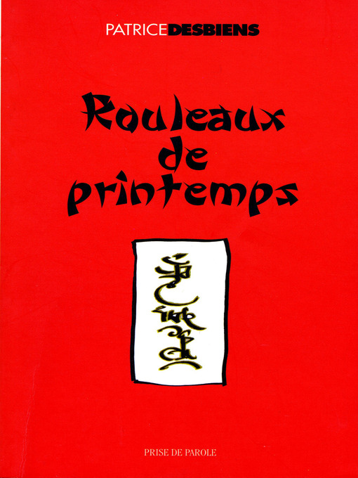 Title details for Rouleaux de printemps by Patrice Desbiens - Available